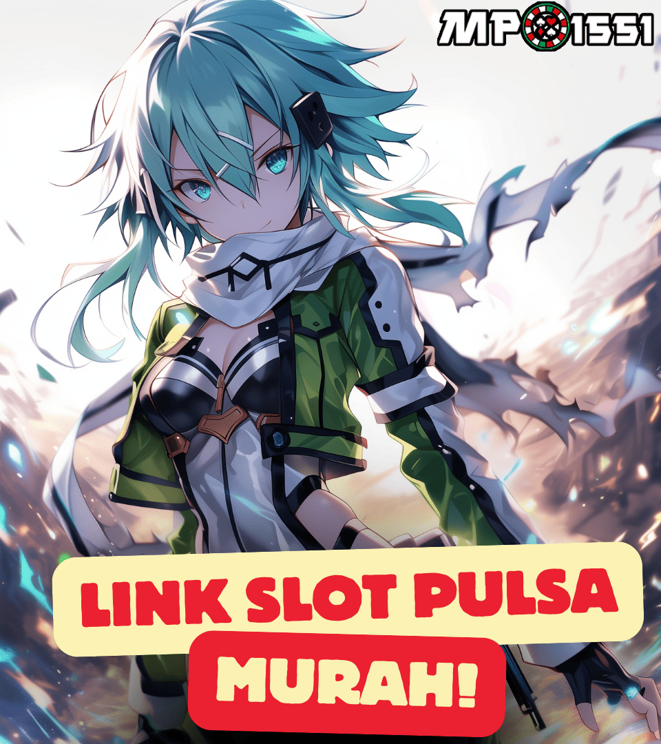 MPO1551: Koleksi Slot Pulsa Link SItus Gacor Terbaik Slot88